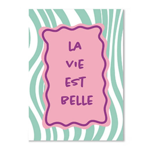 ‘LA VIE EST BELLE’ kaartje
